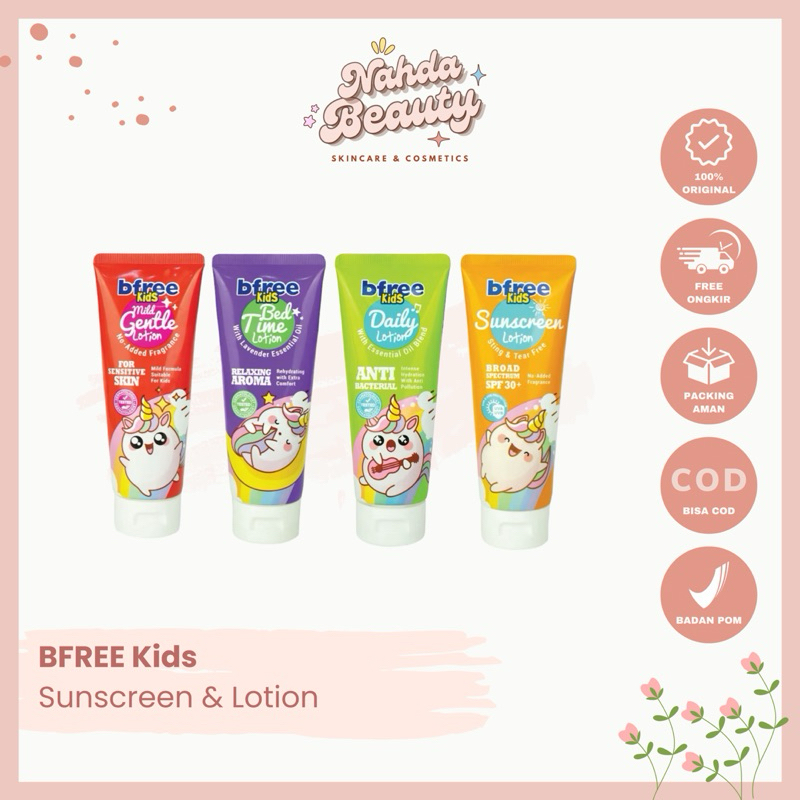 BFREE SUNSCREEN SPF 30+ / DAILY LOTION / KIDS LOTION UNTUK ANAK | Body Lotion untuk anak | Krim loti