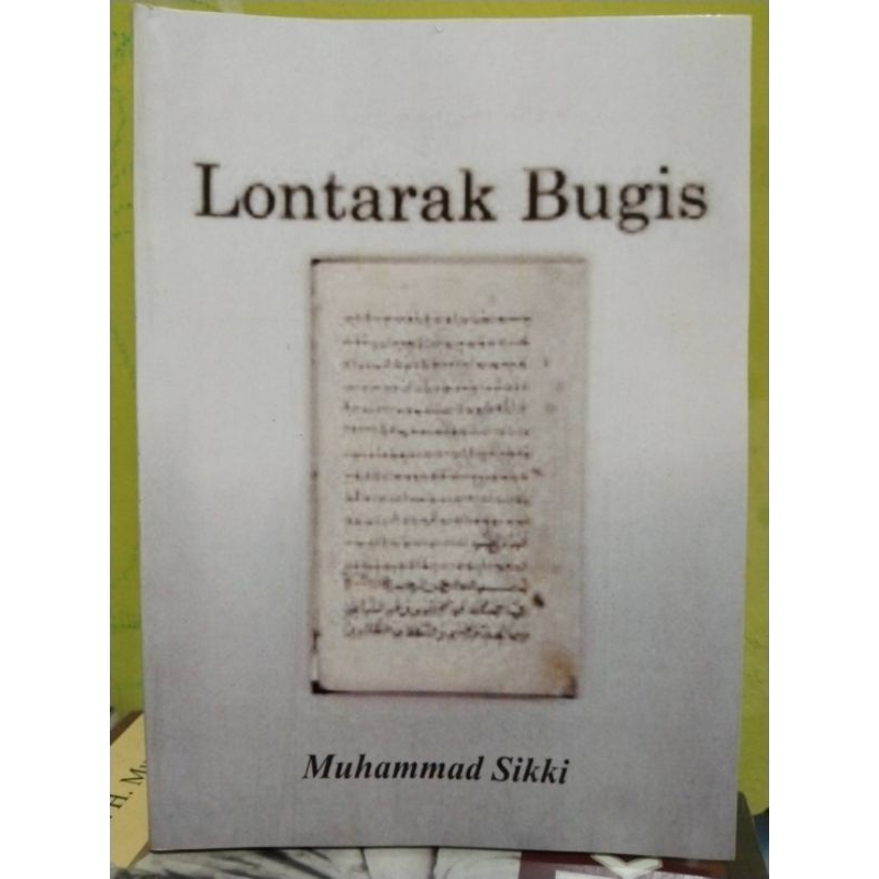 Lontarak Bugis by Muhammad Sikki