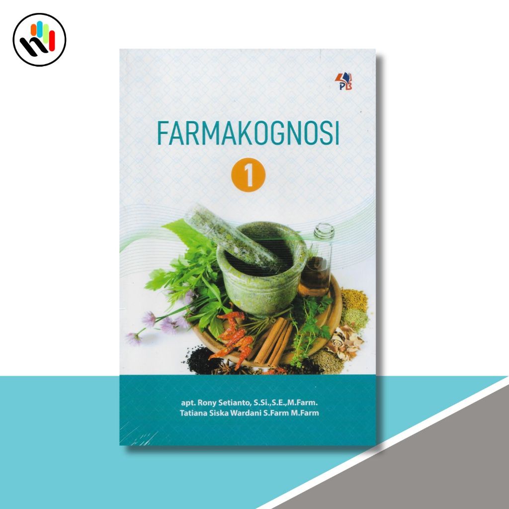 Buku Farmasi : Farmakognosi 1, apt. Rony Setianto S.Si,S.E,M.Farm - Pustaka Baru Press