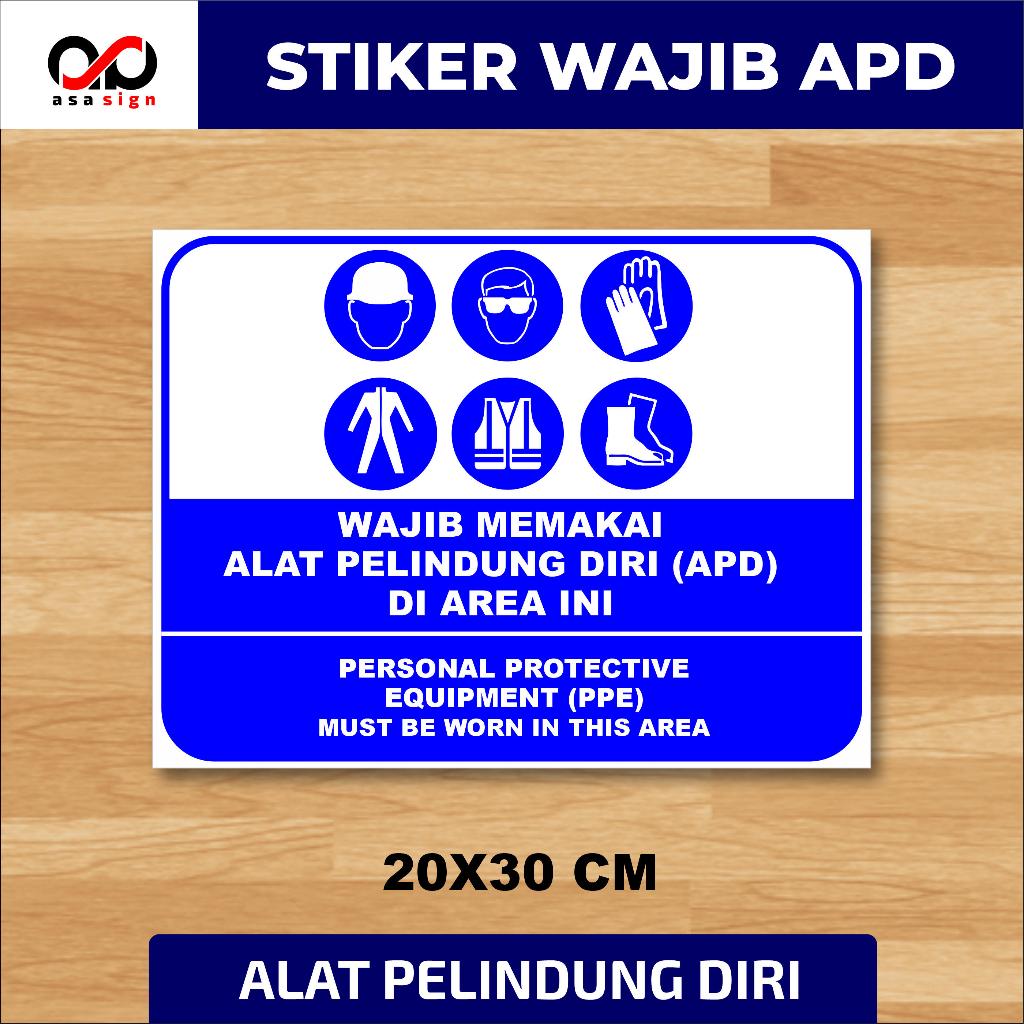 

Stiker WAJIB APD ( ALAT PELINDUNG DIRI )
