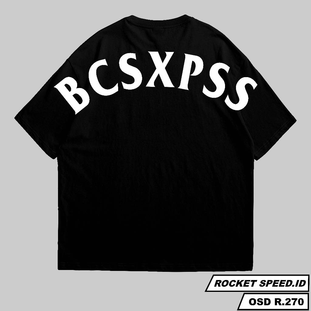 Kaos BCSXPSS Kaos Kata-Kata Kaos BAJU Distro katun combed 30s R.270