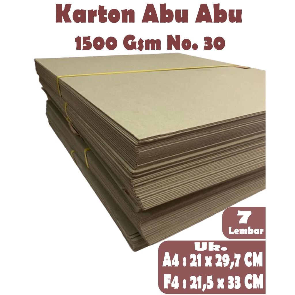 KARTON ABU ABU 1500 GSM NO. 30 UKURAN  A4 ( 21 X 29,7 CM ) F4 ( 21,5 X 33 CM ) , ISI 7 LEMBAR