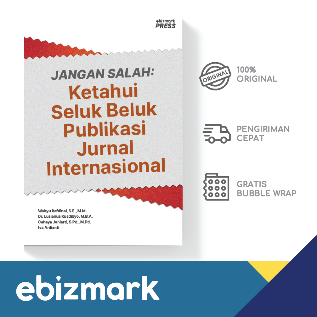 

Jangan salah : ketahui seluk beluk publikasi jurnal internasional
