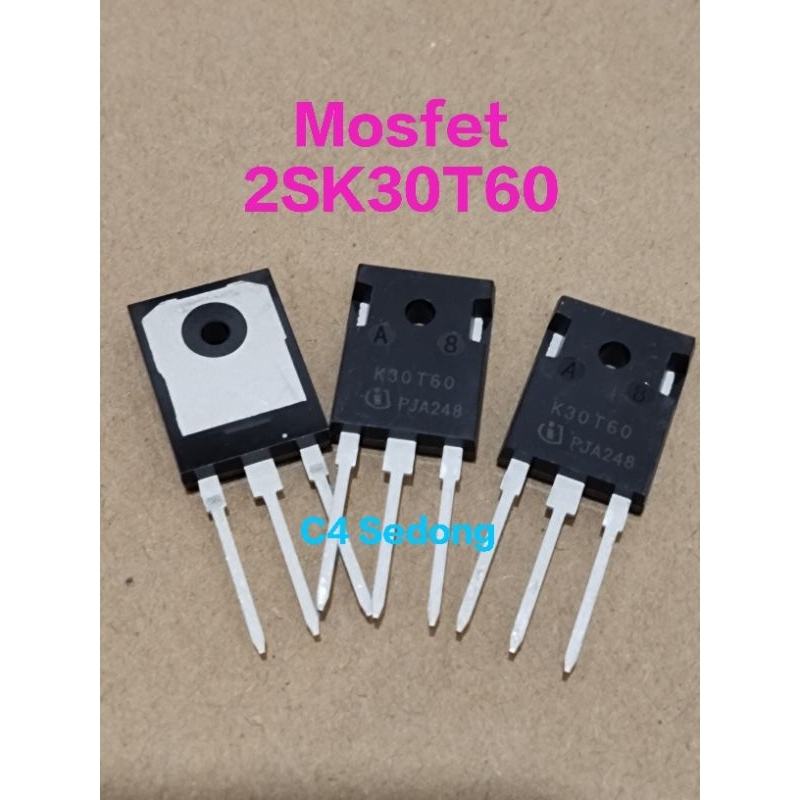 Transistor Mosfet K30T60 kwalitas bagus