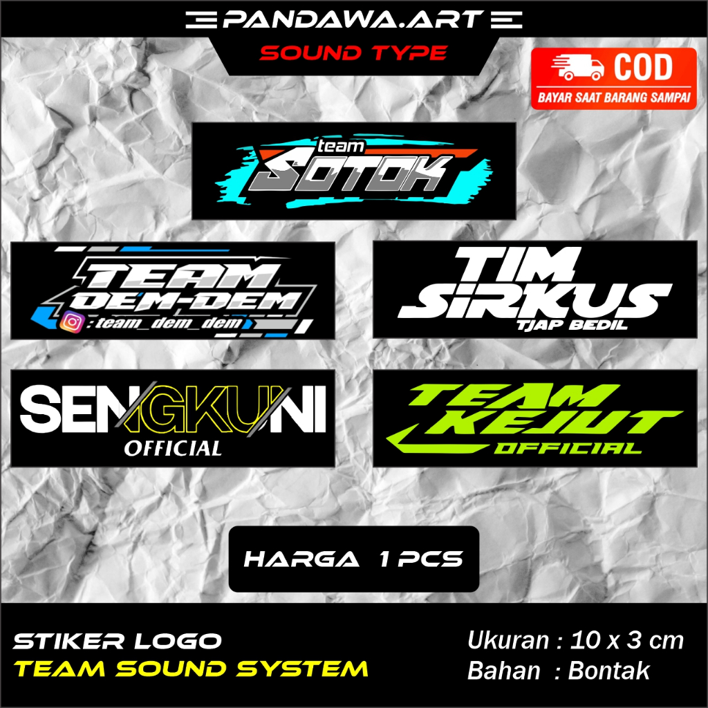 

Stiker Team Sotok, Team Sengkuni, Team Sirkus, Team Dem-dem, Team Kejut (Bahan Bontak)