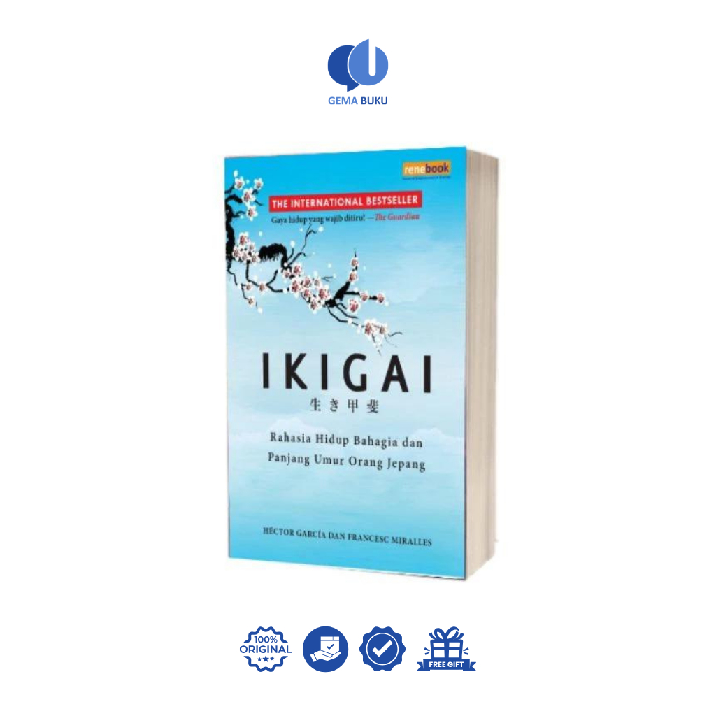 Ikigai : Rahasia Hidup Bahagia Dan Panjang Umur Orang Jepang