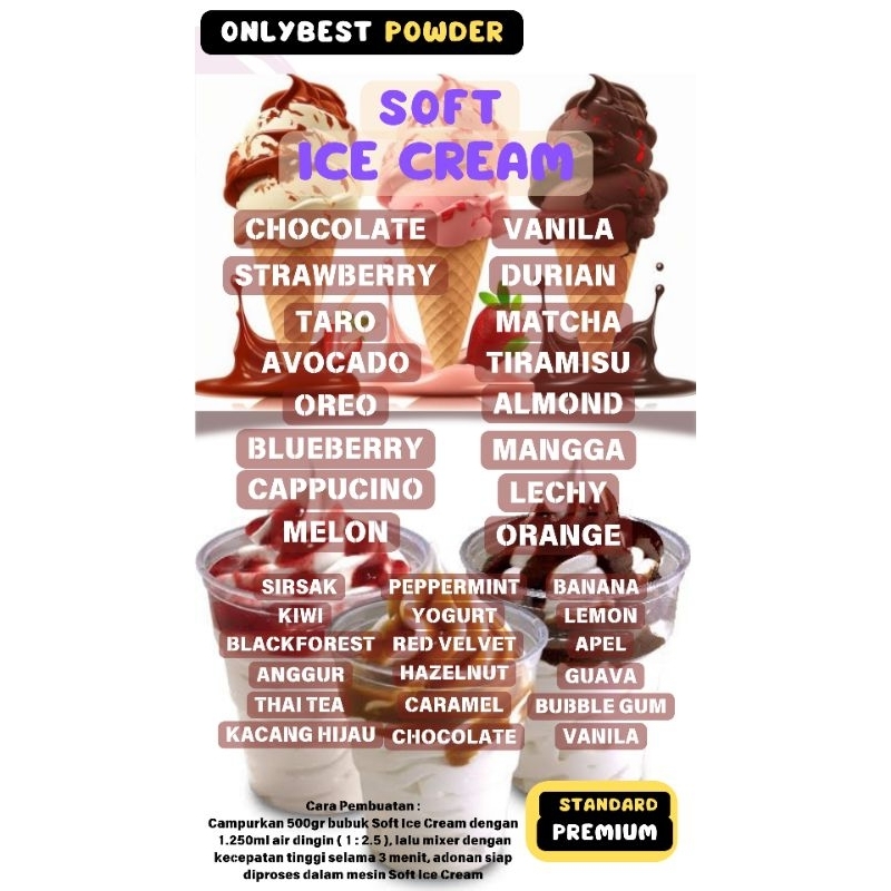 

Bubuk SOFT Ice Cream Varian Rasa 1kg 3,5 Liter Soft Ice Cream MURAH/ Bubuk SOFT Ice Cream 1kg Standard Premium Onlybest Powder / Bahan SOFT Ice Cream Rasa Standard Premium /Bubuk Ice Cream / Ice Cream Powder / Bubuk Es Cream /Bubuk Es Krim Tepung Es Krim