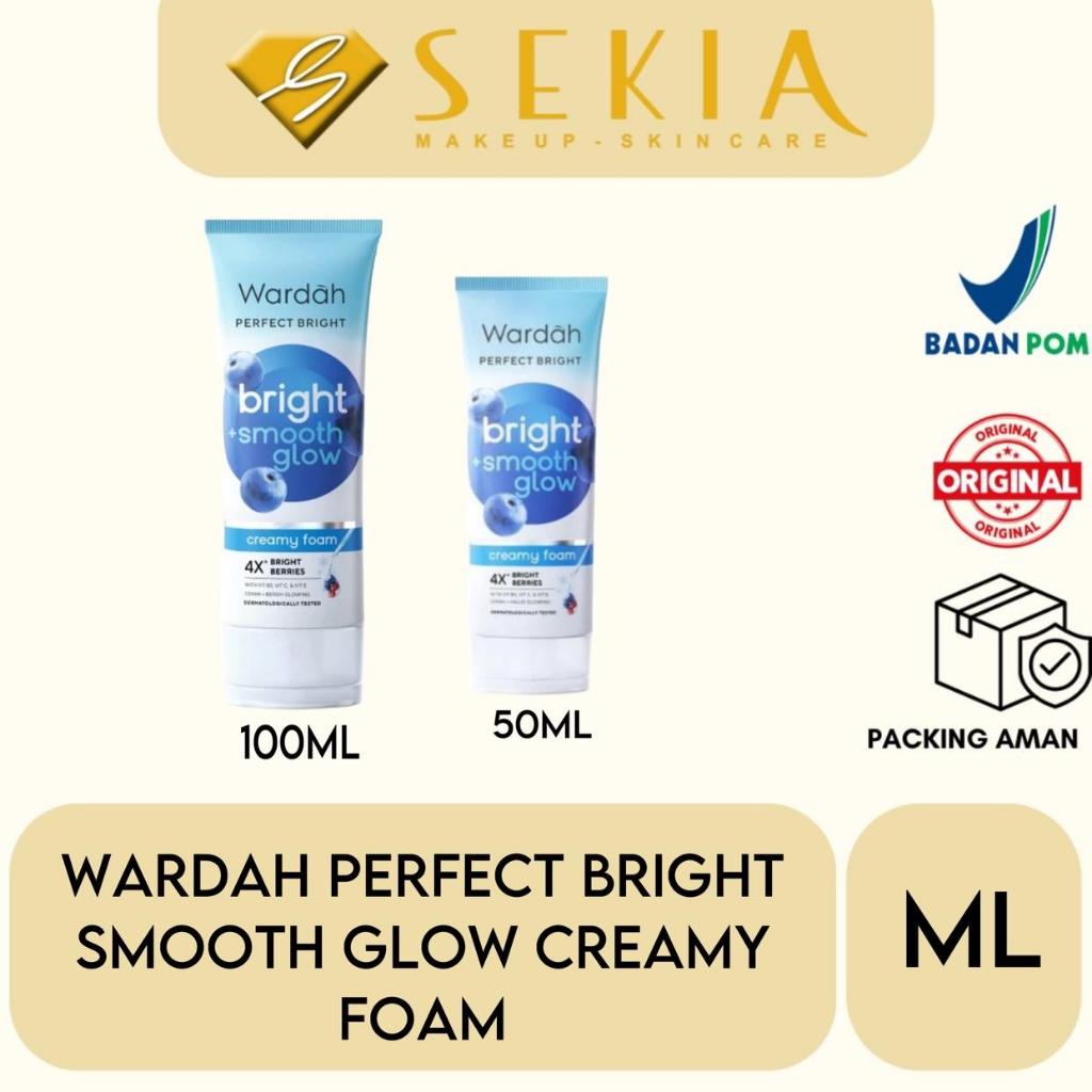 Wardah Perfect Bright Creamy Foam Smooth Glow / Wardah Creamy Foam