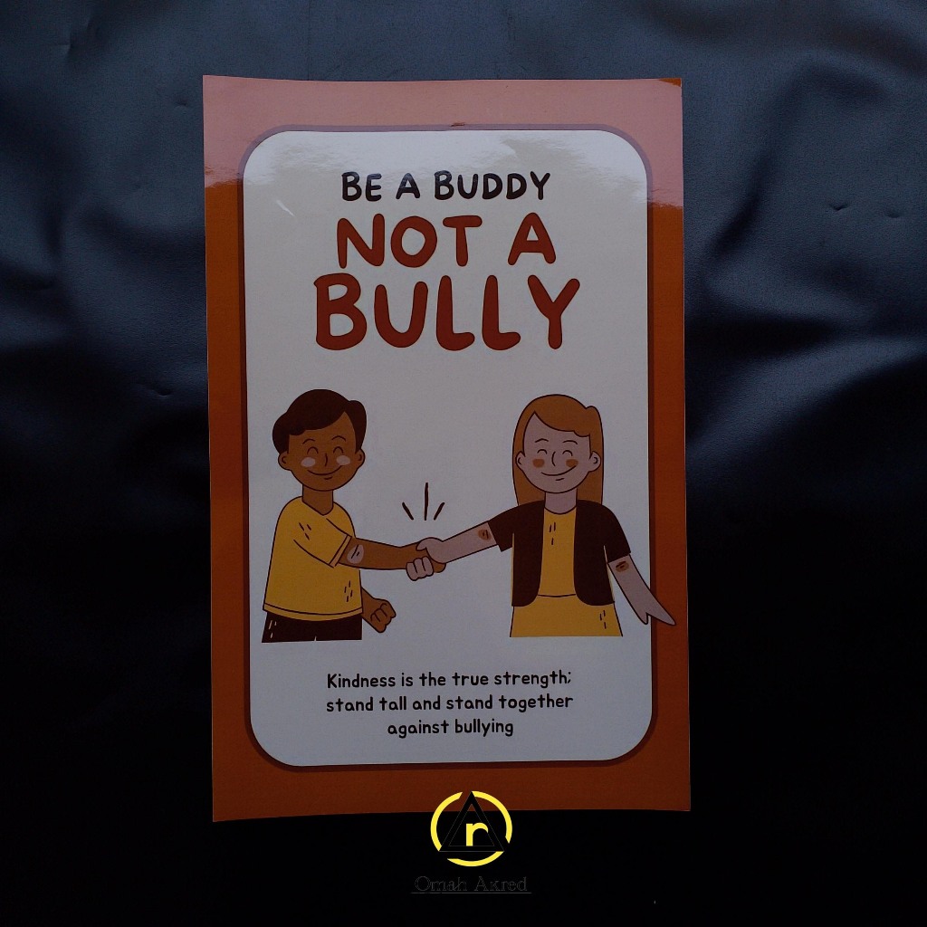 

Stiker Be A Buddy Not A Bully - Stiker Perundungan Sekolah - Stiker Vinyl