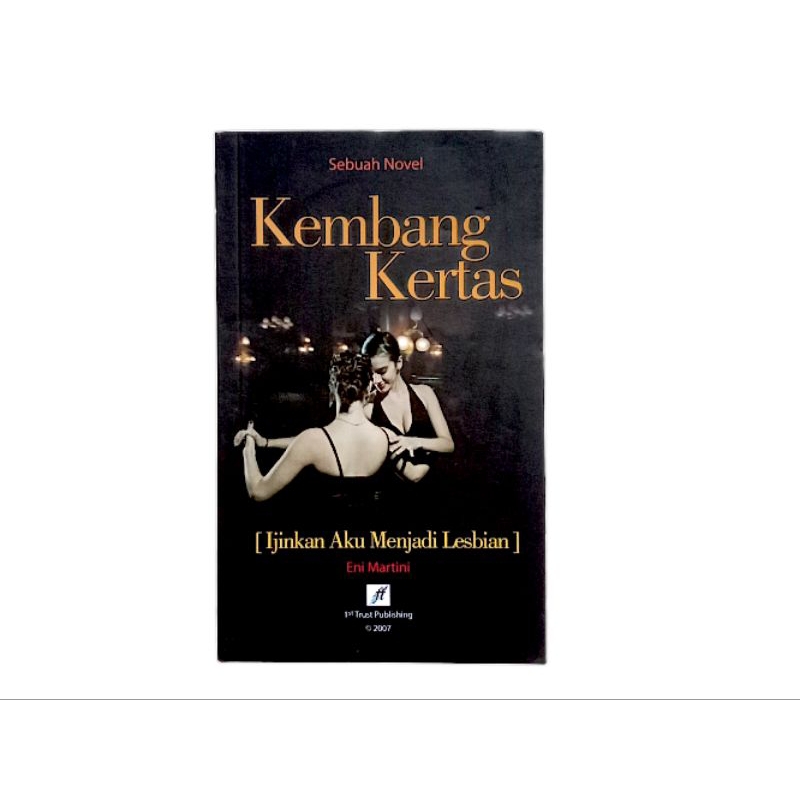 Kembang Kertas Izinkan aku menjadi lesbian (novel)