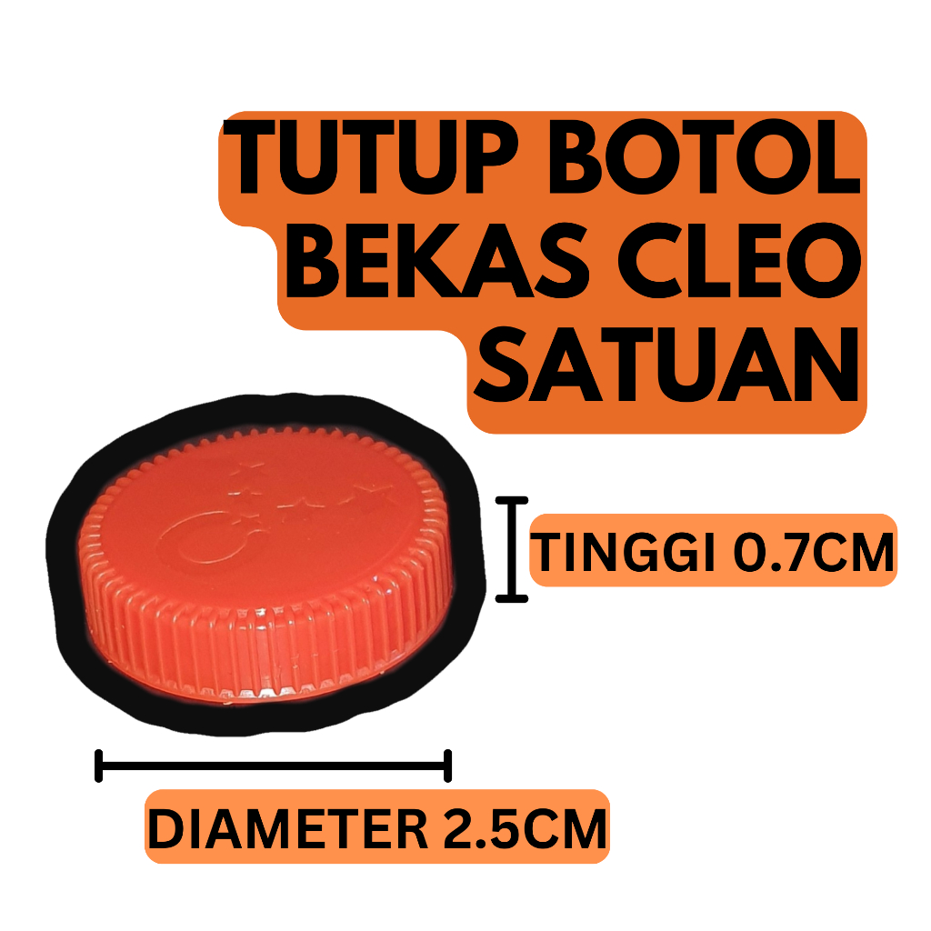 TUTUP BOTOL BEKAS CLEO 220ML SATUAN