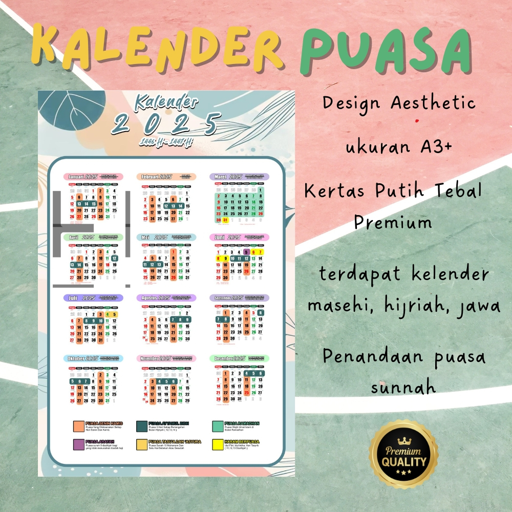 

Kalender Puasa Sunnah 2025 Design Aesthetic Cantik Ukuran Besar A3+ Bahan Kertas Premium Putih Tebal Disertai Tanggal Hijriah Masehi dan Penanggalan Jawa