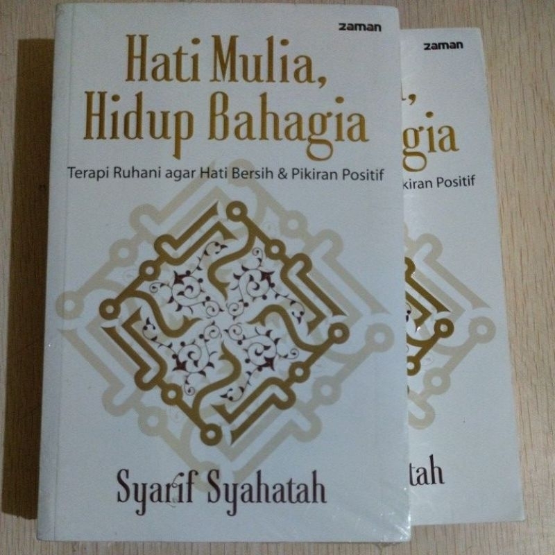 Tasawuf Hati Mulia Hidup Bahagia Syarif Syahatah Terapi Ruhani Agar Hati Bersih dan Pikiran Positif