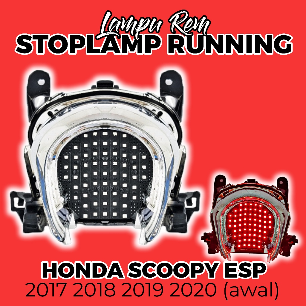 LAMPU STOPLAMP RUNNING Scoopy tahun 2017 2018 2019 2020 (awal) LAMPU REM BELAKANG RUNNING 8 MODE KED