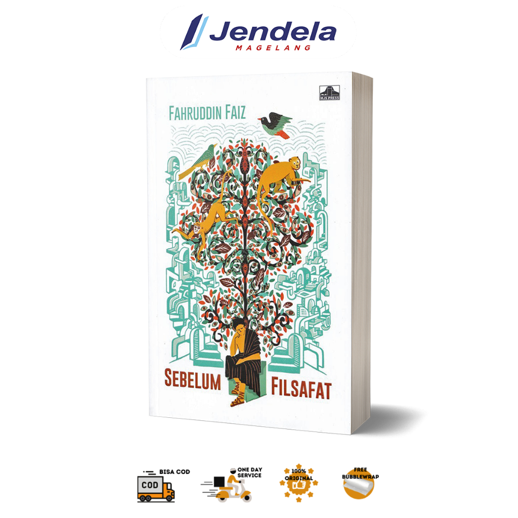Sebelum Filsafat - Fahruddin Faiz