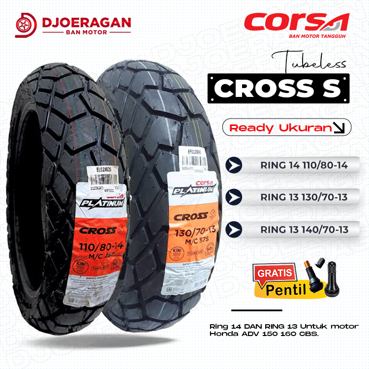 Paket BAN MOTOR MATIC CORSA CROSS S ADV 150 / 160 TUBLES Ring 14 110/80 Ring 13 130/70 DEPAN BELAKAN
