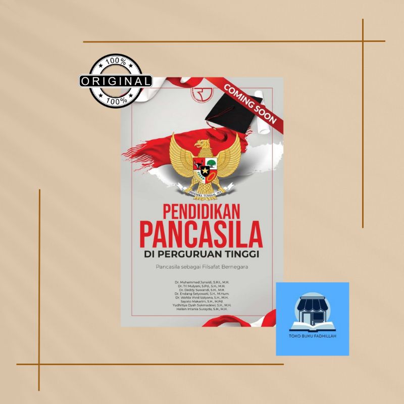 Pendidikan Pancasila di Perguruan Tinggi Pancasila Sebagai Filsafat Bernegara
