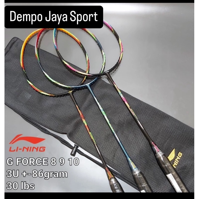 Raket Badminton Li-Ning G-Force 8 9 10 / Raket Lining Gforce 8 9 10
