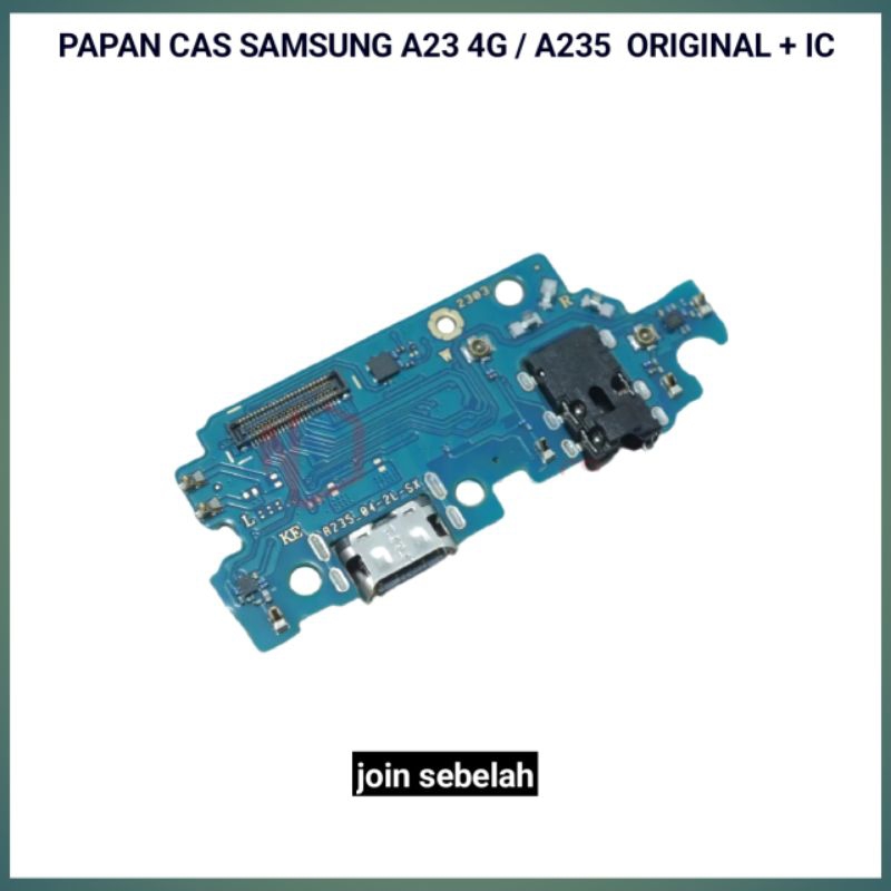 PAPAN CAS SAMSUNG A23 - PCB CONNECTOR CHARGER SAMSUNG GALAXY A23 A235F ORIGINAL