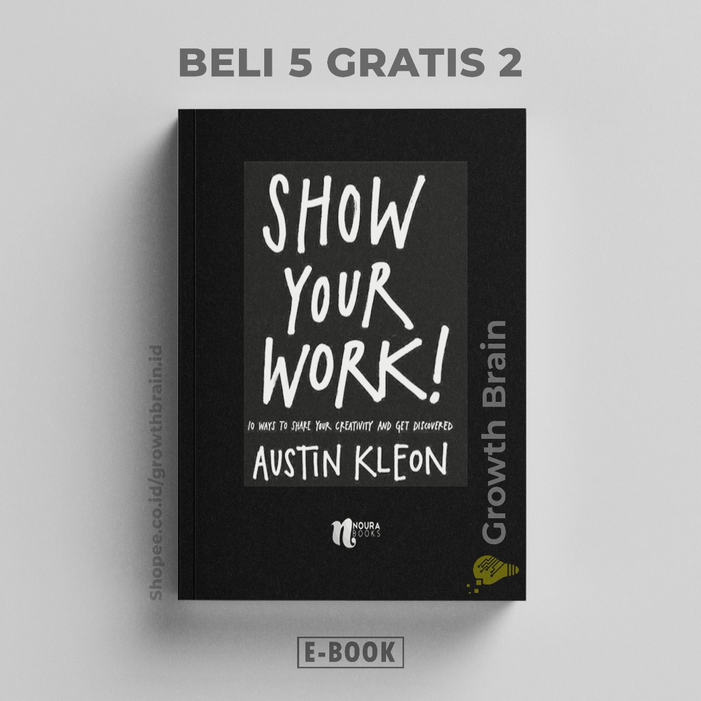 

[101]Show Your Work! - Austin Kleon (Indonesia)