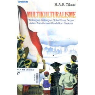 Multikulturalisme Tantangan-Tantangan Global Masa Depan Dalam Transformasi Pendidikan Nasional - Til