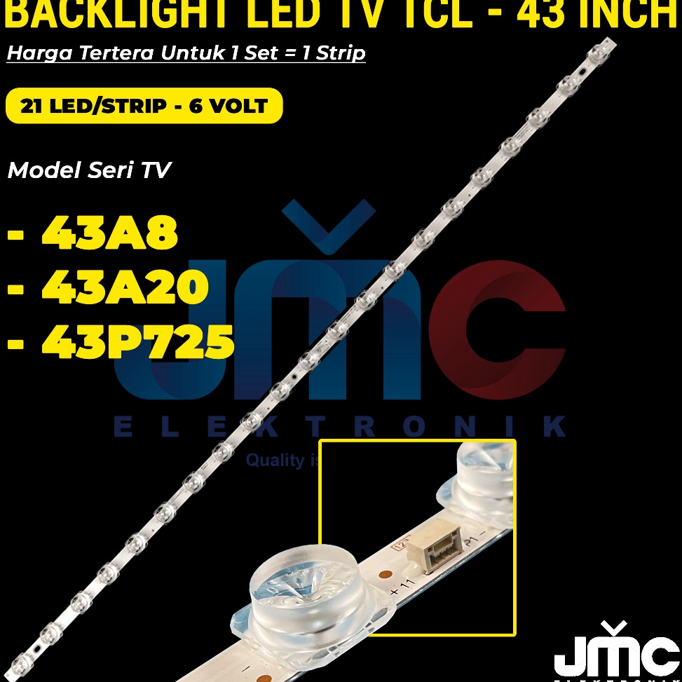 Backlight TV TCL 43 Inch 43A8 43A2 43P725