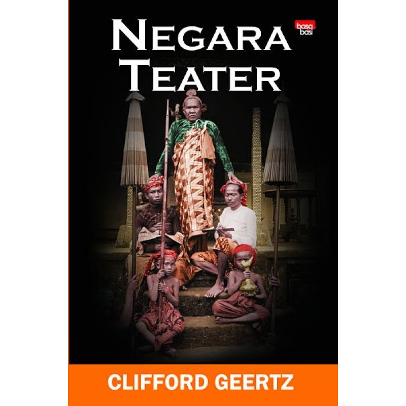 Negara Teater - Clifford Geertz - NR