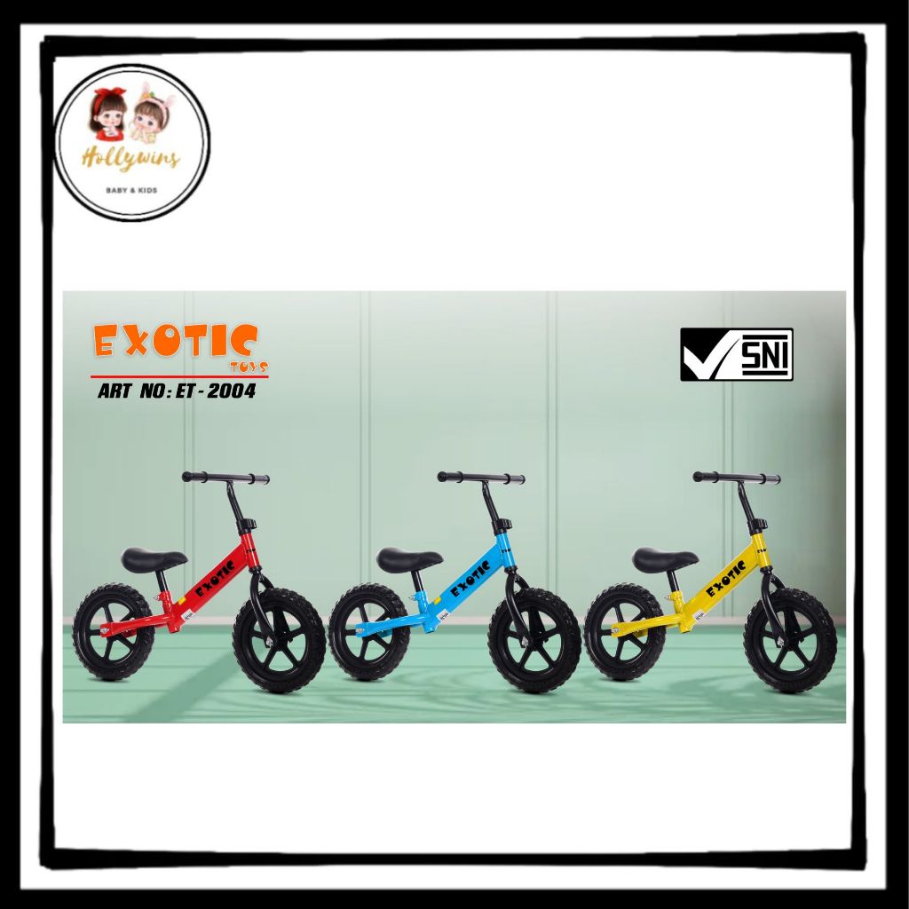 BALANCE BIKE SEPEDA KESEIMBANGAN ANAK TANPA PEDAL EXOTIC ET 2004