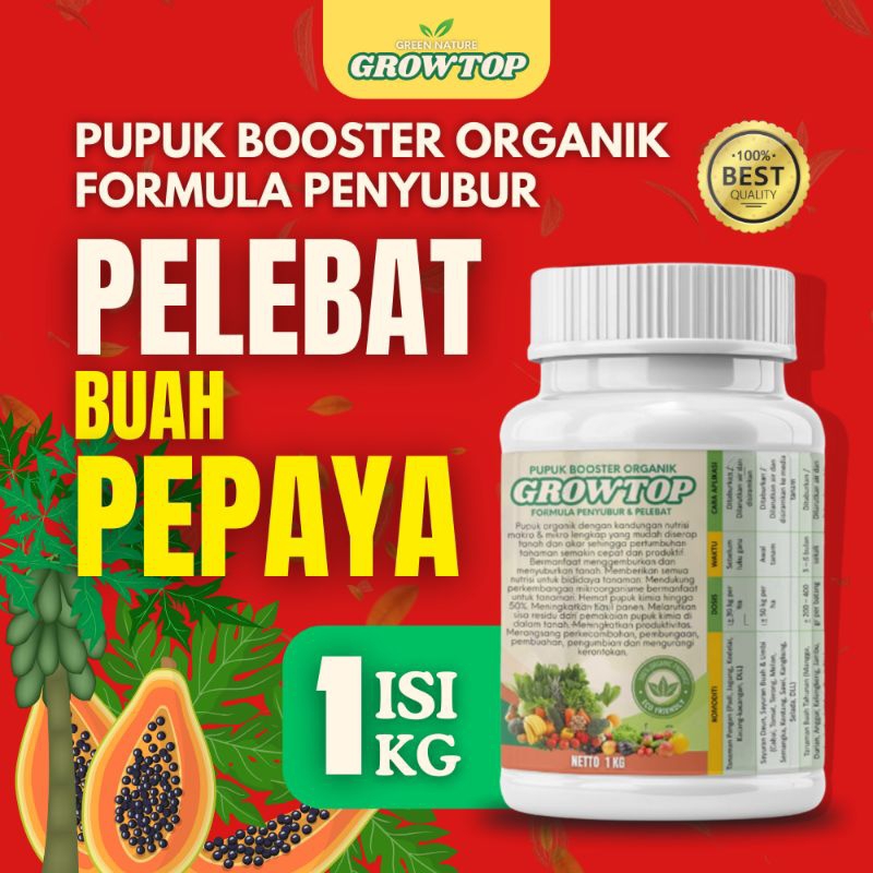 Pupuk Booster Pelebat Buah Pepaya / Perangsang Penyubur Buah Pepaya Agar Cepat Berbuah -Growtop