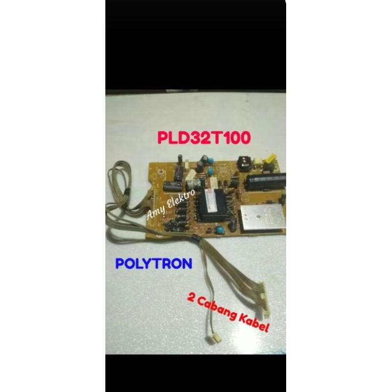 PSU Power Suplai Regulator Power Suplay Psu Powersuplai Polytron 32T100 Pld32t100 32t100