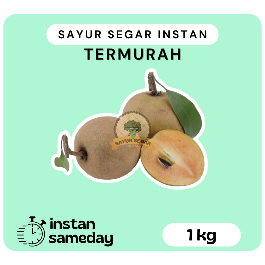 

Buah Sawo 1 Kg - Sayur Segar Instan