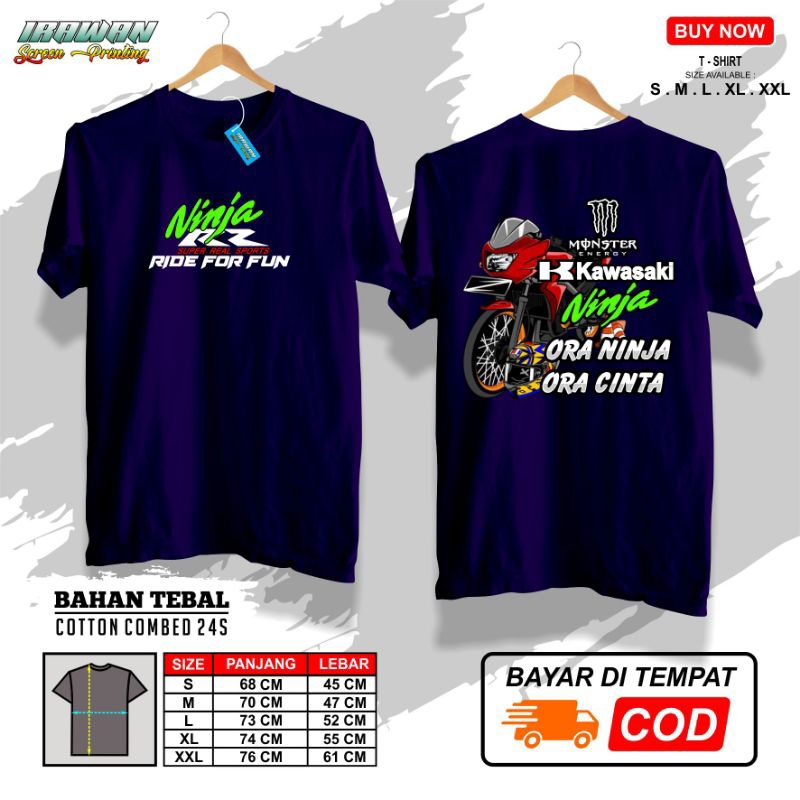 KAOS KAWASAKI NINJA RIDE FOR FUN ORA NINJA ORA CINTA / KAOS PRIA WANITA / T-SHIRT / DISTRO / KATUN /