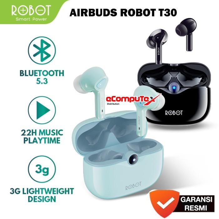 AIRBUDS ROBOT T30 TWS WIRELESS PLUS BT 5.3 ORIGINAL - GARANSI RESMI