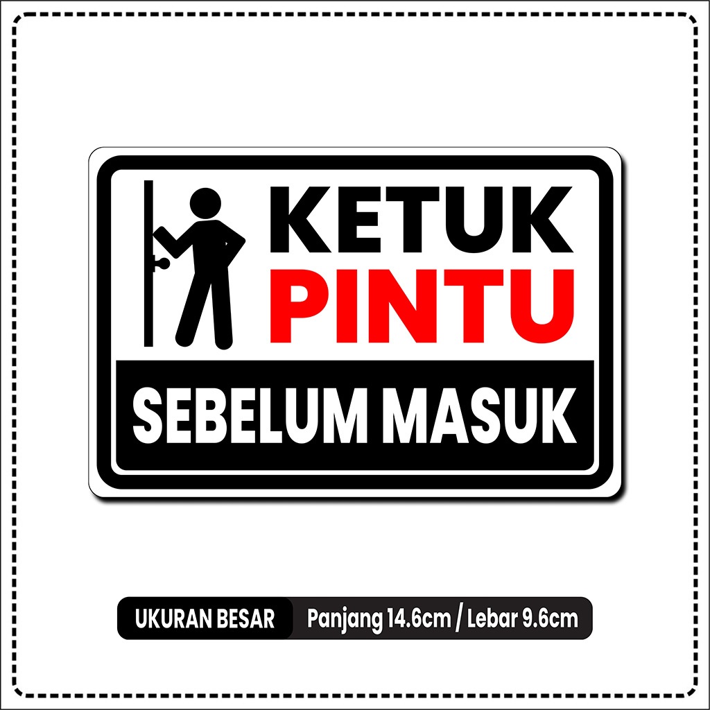 

STIKER KETUK PINTU SEBELUM MASUK BAHAN VINYL ANTI AIR