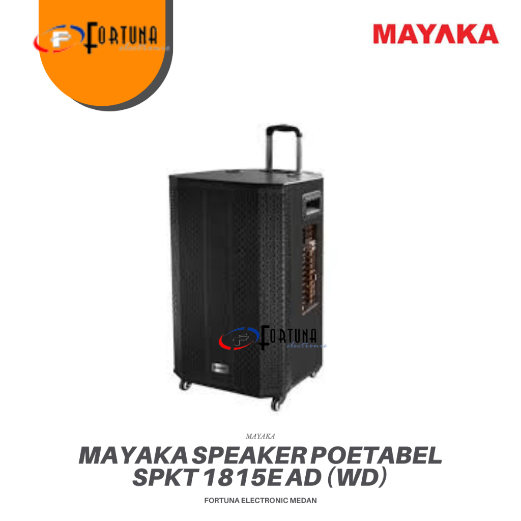MAYAKA SPEAKER PORTABLE TROLLEY - SPKT 1815E AD (WD) MEDAN