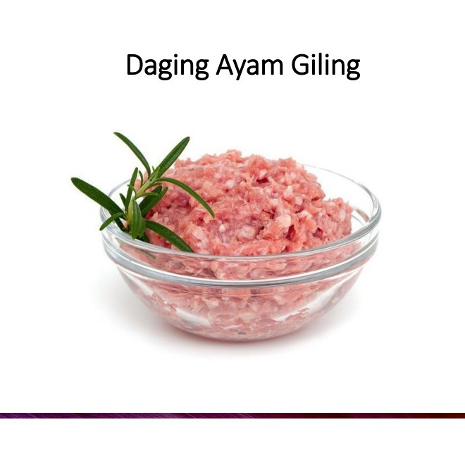 

Daging ayam giling 250 GRAM minced chicken
