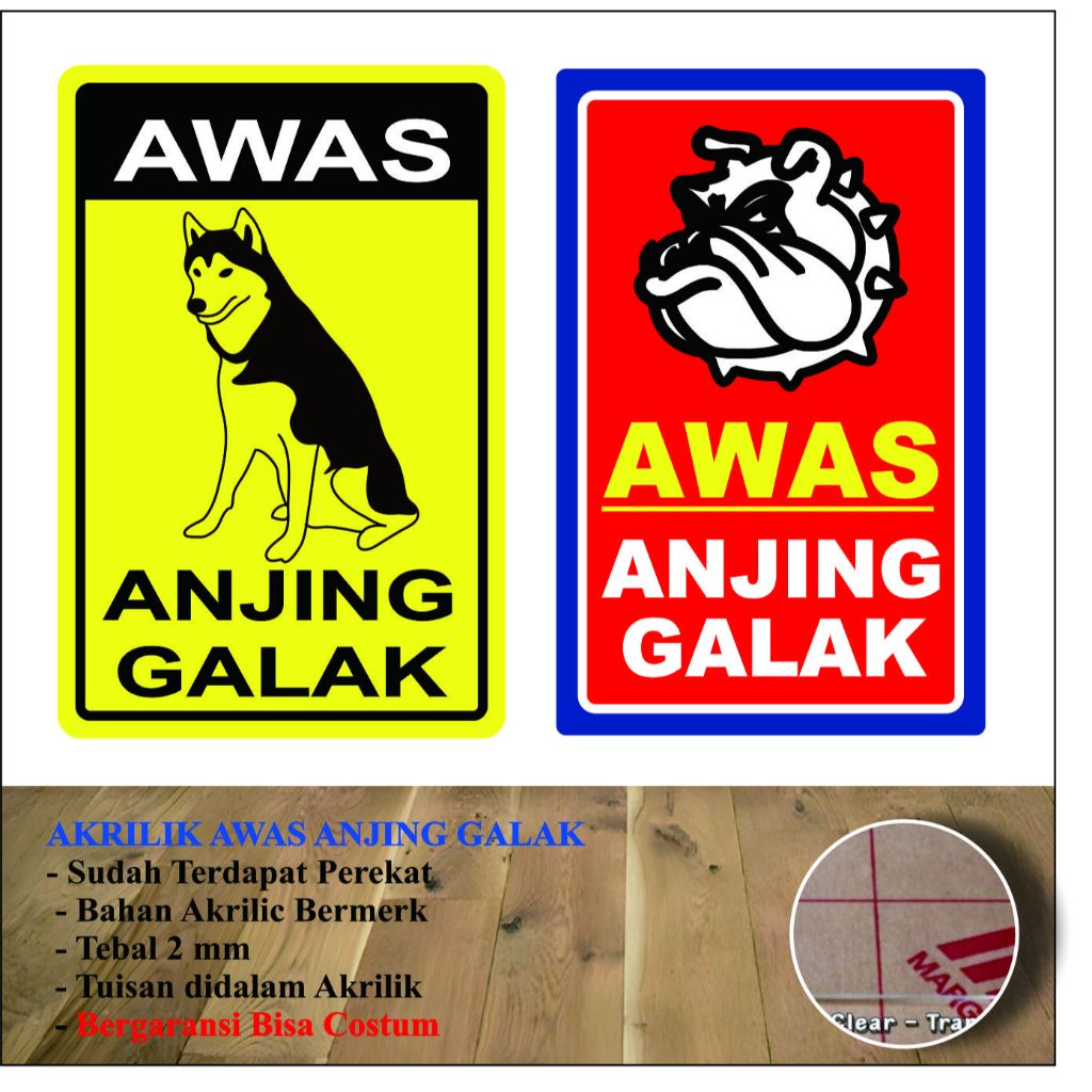 

SIGN AWAS ADA ANJIK GALAK ACRYLIC BAHAN AKRILIK 2 MM