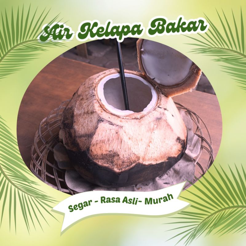 

Air Kelapa Bakar 1 biji