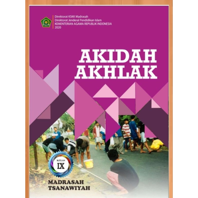 Buku akidah akhlak kelas IX untuk madrasah tsanawiyah