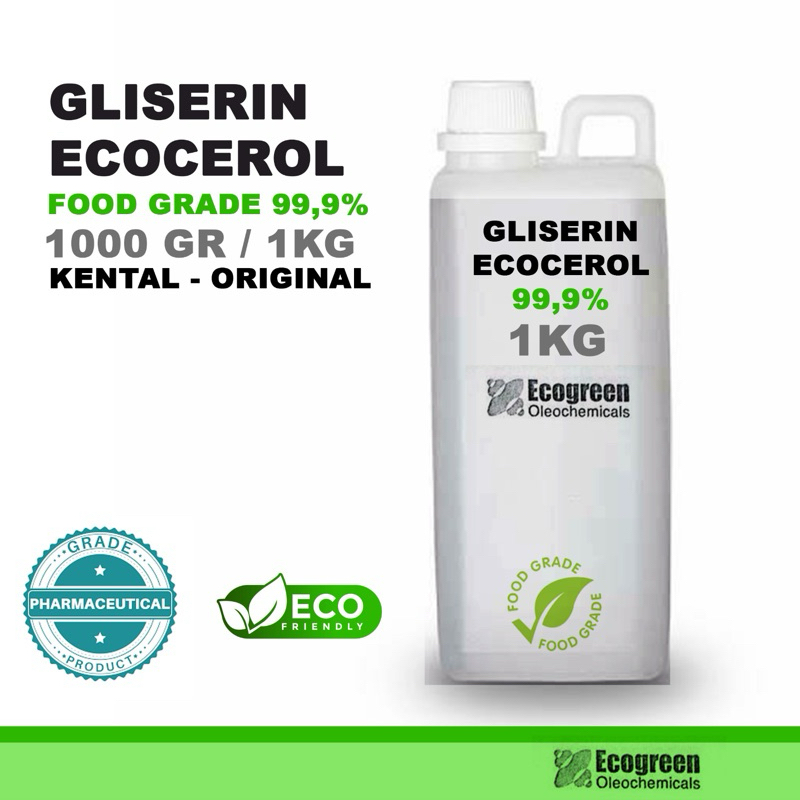 gliserin/glyserin/vg/gliserol 1 kg kadar 99% usp  murni ecocerol original food grade HALAL