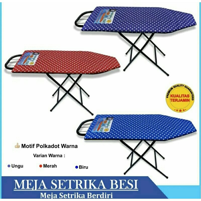 MEJA SETRIKA / MEJA SETRIKA BERDIRI / MEJA SETRIKA LIPAT