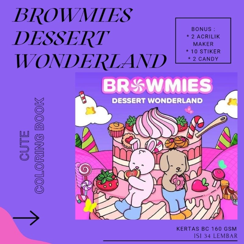 

(34 lmbr) Buku Mewarnai Browmies Dessert Wonderland Cute & Comfy Coloring Book