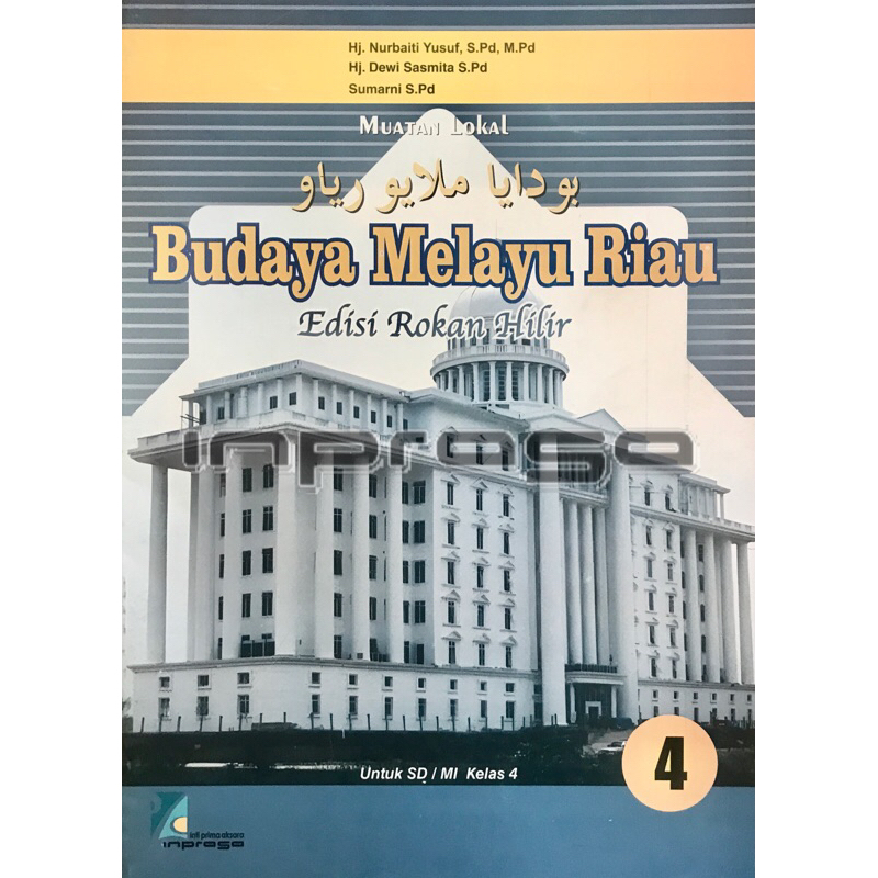 Buku BMR Inprasa Kelas 4 Untuk Rohil | Budaya Melayu Riau Edisi Rokan Hilir Untuk SD/MI Kelas 4