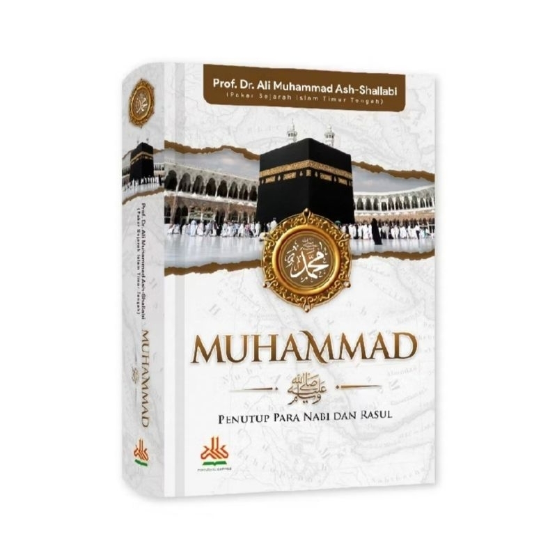 Muhammad SAW Penutup Para Nabi Dan Rasul