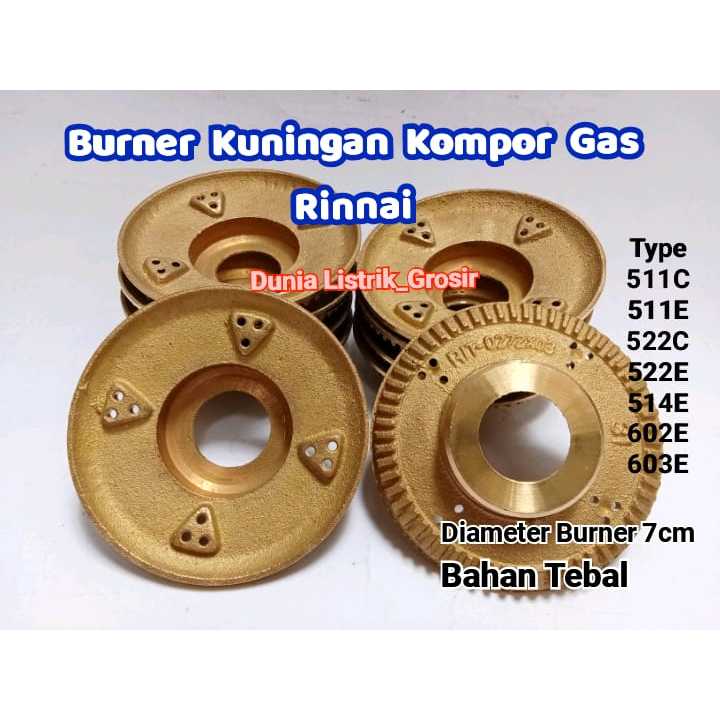 Burner Kuningan Kompor Gas Rinnai SparePart untuk Kompor Rinnai Type RI-511E, 511C, 522E, 522C, 514C