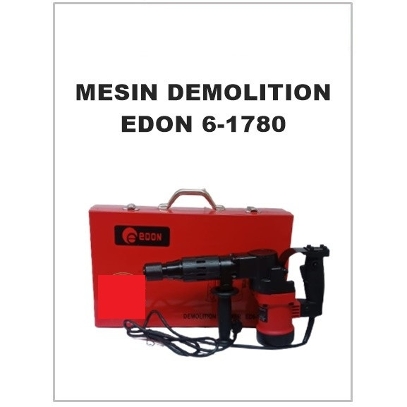 EDON ED 6 - 1780 MESIN HAMMER DEMOLITION / EDON ED6-1780 MESIN HAMMER