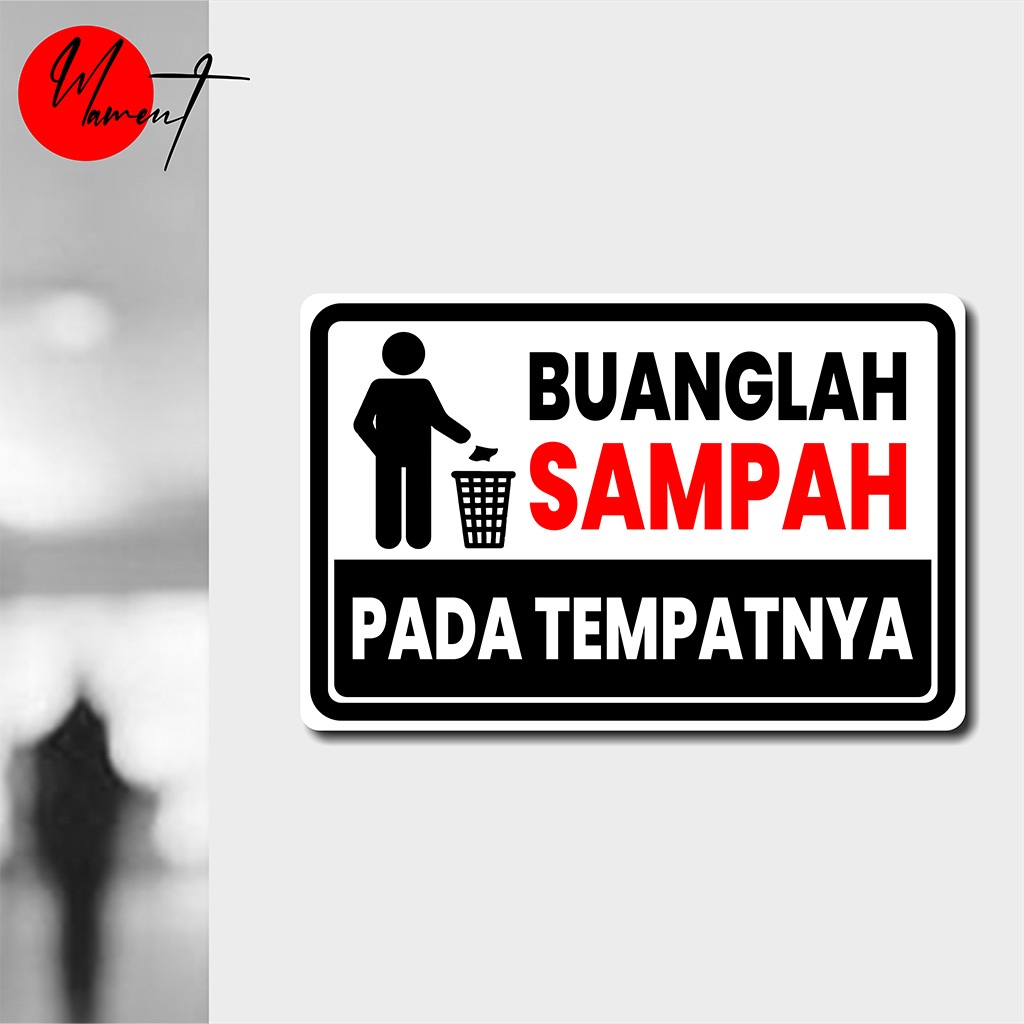 

ANTI AIR STIKER BUANGLAH SAMPAH PADA TEMPATNYA - STICKER DINDING AESTHETIC - STIKER HIMBAUAN