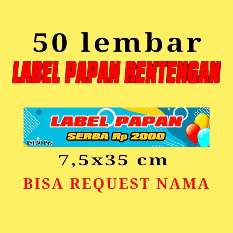 

LABEL PAPAN RENTENGAN/PAPAN RENCENGAN 50 LEMBAR