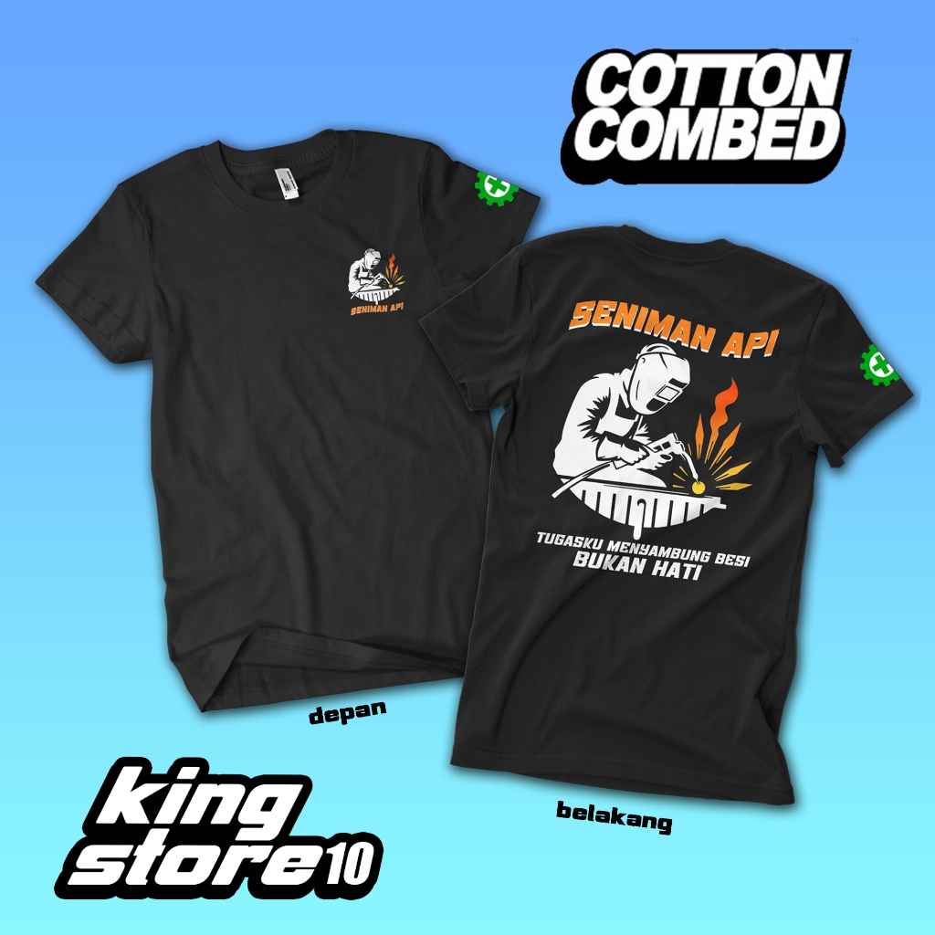 T-SHIRT KAOS DISTRO  SENIMAN API  Tukang Las Terbaru - Kaos Welder Tukang Las Hits Kaos Profesi - Ka