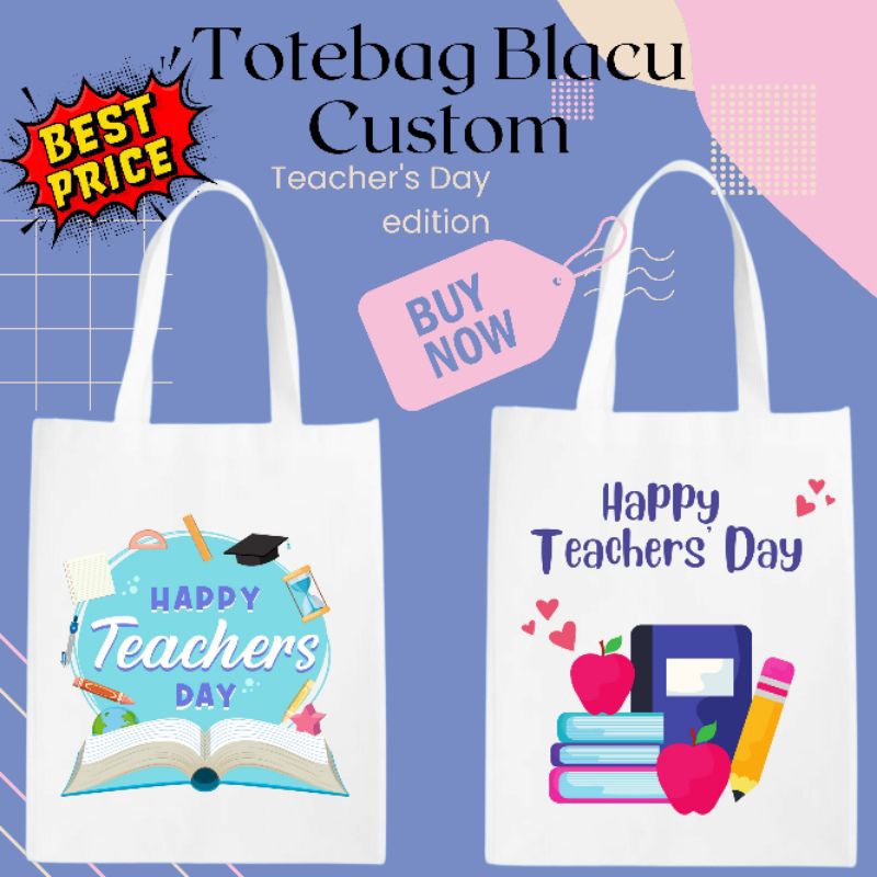 Totebag Tas Bingkisan Hadiah Kado Custom Hari Guru Teacher Day